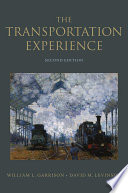 The transportation experience policy, planning, and deployment / William Garrison and David Levinson.