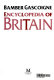Encyclopedia of Britain / Bamber Gascoigne.