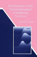 Introduction to the thermodynamics of materials / David R. Gaskell.
