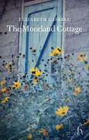 The moorland cottage / Elizabeth Gaskell.