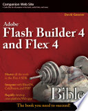 Flash Builder 4 and Flex 4 bible David Gassner.