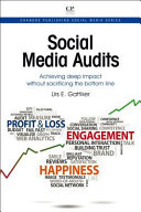 Social media audits : how to quickly measure your firm's impact / Urs E. Gattiker.