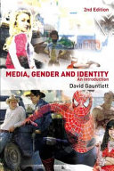 Media, gender and identity an introduction / David Gauntlett.