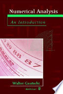 Numerical analysis : an introduction / Walter Gautschi.