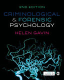 Criminological & forensic psychology / Helen Gavin.