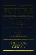 The future of the international system : the United States and the world political economy / Theodore Geiger.