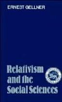Relativism and the social sciences / Ernest Gellner.