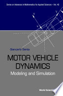 Motor vehicle dynamics : modeling and simulation.