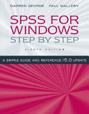 SPSS for Windows step-by-step : a simple guide and reference : 15.0 update.