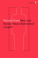 Marx and human nature : refutation of a legend / Norman Geras.