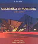Mechanics of materials / James M. Gere, Barry J. Goodno.