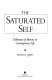 The saturated self : dilemmas of identity in contemporary life / Kenneth J. Gergen.