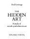 The hidden art : a study of occult symbolism in art / (by) Fred Gettings.
