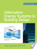 Alternative energy systems in building design Peter Gevorkian.