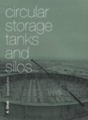 Circular storage tanks and silos / A. Ghali.