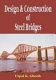 Design and construction of steel bridges.