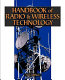 Handbook of radio and wireless technology / Stan Gibilisco.