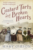 Custard tarts and broken hearts / Mary Gibson.