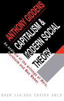 Capitalism and modern social theory : an analysis of the writings of Marx, Durkheim and Max Weber / Anthony Giddens.