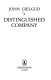 Distinguished company / (by) John Gielgud.