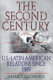 The second century : U.S.-Latin American relations since 1889 / Mark T. Gilderhus.