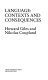 Language : contexts and consequences / Howard Giles and Nikolas Coupland.