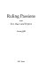 Ruling passions : sex, race and empire / Anton Gill.