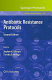 Antibiotic Resistance Protocols Second Edition / edited by Stephen H. Gillespie, Timothy D. McHugh.