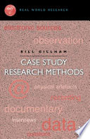Case study research methods / Bill Gillham.