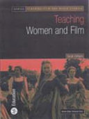 Teaching women and film / Sarah Gilligan.