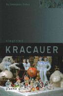 Siegfried Kracauer : our companion in misfortune / Graeme Gilloch.