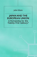 Japan and the European Union : a new partnership for the twenty-first century?.