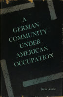 A German community under American occupation : Marburg, 1945-52.