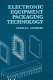 Electronic equipment packaging technology / Gerald L. Ginsberg.