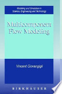 Multicomponent flow modeling / Vincent Giovangigli.