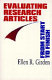 Evaluating research articles : from start to finish / Ellen R. Girden.