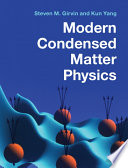 Modern condensed matter physics / Steven M. Girvin (Yale University, Connecticut), Kun Yang (Florida State University).