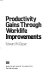 Productivity gains through worklife improvements.