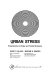 Urban stress : experiments on noise and social stressors / (by) David C. Glass, Jerome E. Singer.