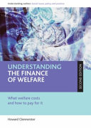 Understanding the finance of welfare : what welfare costs and how to pay for it.