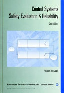 Control systems safety and reliability / William M. Goble.