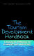 The tourism development handbook : a practical approach to planning and marketing / Kerry Godfrey and Jackie Clarke.