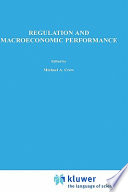 Regulation and macroeconomic performance / by Brian Goff.
