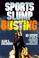 Sports slump busting / Alan S. Goldberg.