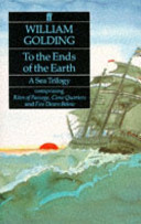 To the ends of the earth : a sea trilogy.