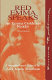 Red Emma speaks : an Emma Goldman reader / Emma Goldman ; compiled and edited by Alix Kates Shulman.