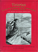 Victorian illustrated books 1850-1870 : the heyday of wood-engraving : the Robin de Beaumont collection / Paul Goldman.