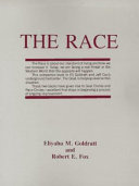 The race / by Eliyahu M. Goldratt & Robert E. Fox.