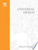 Universal design : a manual of practical guidance for architects / Selwyn Goldsmith ; CAD drawings by Jeanette Dezart.