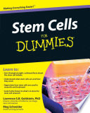 Stem cells for dummies / by Lawrence S.B. Goldstein and Meg Schneider.